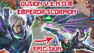 Gusion V.E.N.O.M Emperor Scorpion 【EPIC】 Skin Gameplay (SAVAGE PRINCE) | Mobile Legends