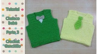 DIY Como tejer chaleco bebe a crochet , ganchillo (parte 3 de 3)