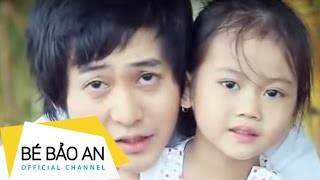 Bé Chút Chít - Bé Bảo An - Phi Long - Nhạc Thiếu Nhi Hay Nhất