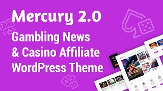 Mercury - Gambling News & Casino Affiliate WordPress Theme [Version 2.0]