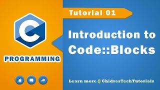 C programming tutorial 18 - Introduction to Code Blocks IDE