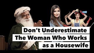 Housewife vs Corporate Woman Which is Better ? - Sadhguru on Woman Leadership | Mystics of India