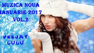 ❄Muzica Noua Ianuarie 2017❄Vol 2❄Romanian Music Mix January 2017⛄ New Dance Music 2017⛄