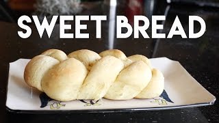 SWEET BREAD TUTORIAL