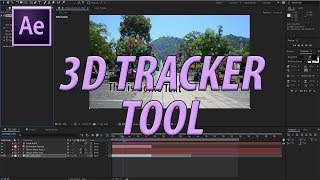 How to Use the 3D Camera Tracker Tool in Adobe After Effects CC (2017)