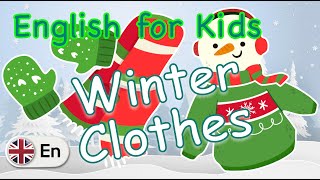 English for Kids | Vocabulary | Put on Winter Clothes | British pronunciation