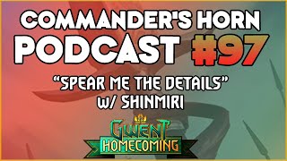 [GWENT] Podcast # 97 w/ Shinmiri! "Spear Me The Details"