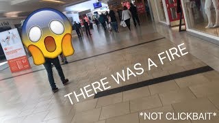 A FIRE ACTUALLY STARTED IN THE MALL!!!!