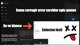 Corregir Fallo error epic game launcher se queda blanco  SOLUCION
