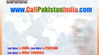 Calling Pakistan,India,Bangladesh with Best Voice Quality low calling rates www.CallPakindia.com