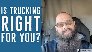 Is Trucking Right For You?