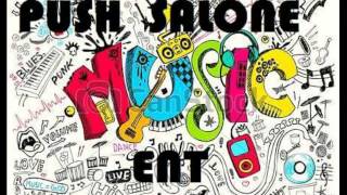 Don T-My African Baby-Push Salone Music Ent