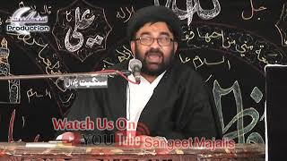 | Allama Syed Hassan Kazmi | Majlis Sirpak Chakwal | 23 Zeeqad 2019 |