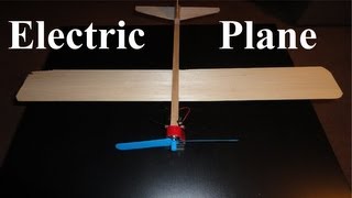 How to Build a Battery Powered Plane (Balsa Wood Airplane)