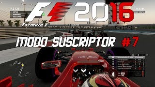 F1 2016 - Modo Suscriptor #7 - Räikkönen, Abu Dabi