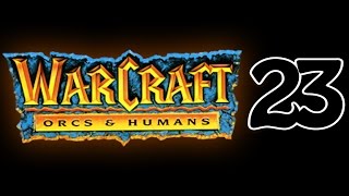 Warcraft Orcs & Humans Прохождение На Русском Часть 23 The Temple of the Damned  Храм Проклятых