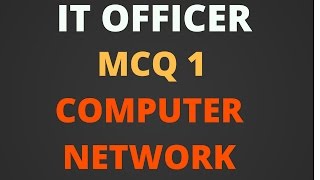 it officer - MCQ 1