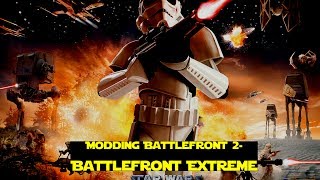 Modding Battlefront 2: Battlefront Extreme