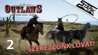 Outlaws - 2.Rész (Szerezzünk lovat!) - Stark