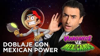 Marcianos vs Mexicanos - Doblaje con mexican power