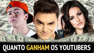 QUANTO DINHEIRO OS YOUTUBERS GANHAM? [+13]