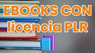 ?¿Que son lo libros con derechos PLR?? AUTORIA EBOOK sin excusas