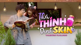 THẢ THÍNH DÍNH SKIN - MINA YOUNG feat NOWAY | OFFICIAL MUSIC VIDEO VALENTINE 2020
