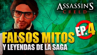 Assassin's Creed | Los Falsos mitos y Leyendas de la Saga (Errores más Comunes) | Ep. 4
