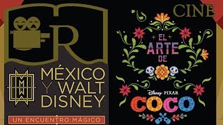 COCO y DISNEY en la Cineteca Nacional | Exposición