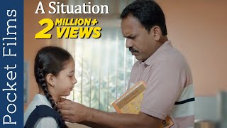 Hindi Short Film – A Situation – A Widower Father And Daughter’s Touching Story | Social Message