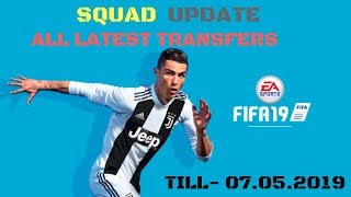 FIFA-19 SQUAD UPDATE FOR PC | PLAYERS UPGRADE | 7-05-19 | LATEST FILE