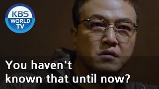 You haven't known that until now? [Woman of 9.9 Billion/ENG/2019.01.17]