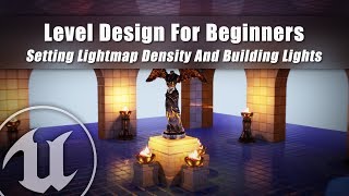 Setting up Lightmap Density On BSP Brushes - #5 Unreal Engine 4: Level Design For Beginners