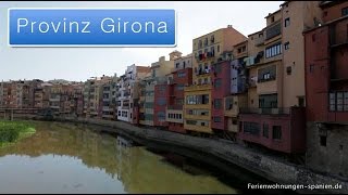 Girona - Kataloniens schöne Provinz