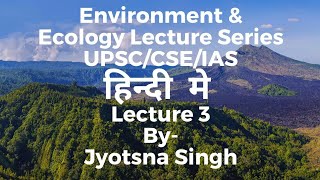 Mission Prelims 2020I Environment Lecture-III Current Affairs revision for prelims 2020 UPSC/CSE/IAS