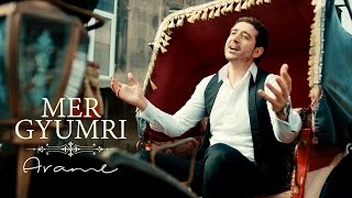 Arame - Mer Gyumri (Official Music Video) 2017 4K