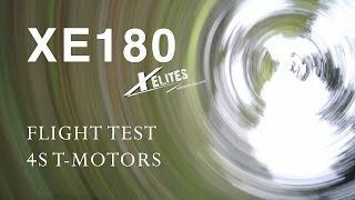 XE180 - Quick flight testing with 4S