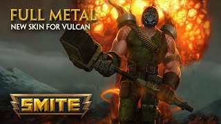 SMITE - New Skin for Vulcan - Full Metal