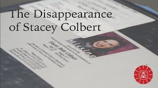The Disappearance of Stacey Colbert | Pt. 1