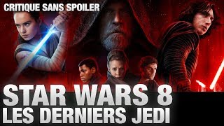 Star Wars 8 : Les Derniers Jedi - Avis et critique SANS SPOILER