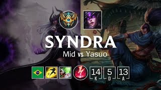 Syndra Mid vs Yasuo - BR Challenger Patch 8.22