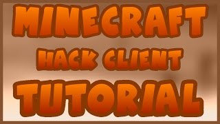 How To Get Minecraft Hack Client|1.11.2