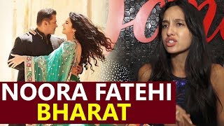Dilbar Girl Nora Fatehi Reaction On Salman Khan & Katina Kaif's BHARAT