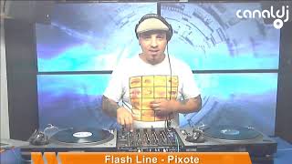 DJ Pixote - Flash House - Programa Flash Line - 15.10.2019