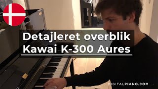 Kawai K-300 AURES Dansk - Hybridinstrument