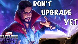 DON’T UPGRADE DR STRANGE YET !! l Marvel Future Fight