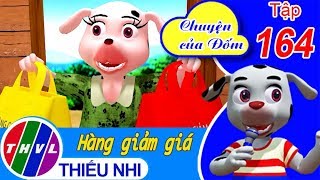 THVL | Chuyện của Đốm - Tập 164: Hàng giảm giá
