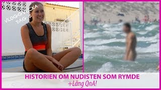 Historien om nudisten som rymde + lång QnA | Dag 5 i Spanien