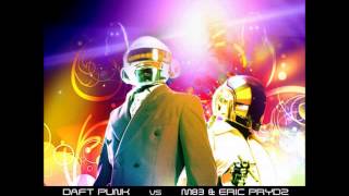 Daft Punk vs. M83 & Eric Prydz - Daft City (Lightray Mashup Edit)