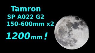Moon with Tamron SP A022  g2  150-600mm on a a6300 with 2x at 1200mm